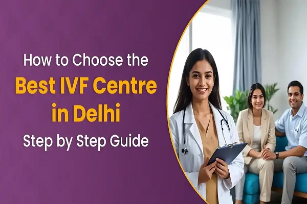 Best Ivf Clinic in Delhi India
