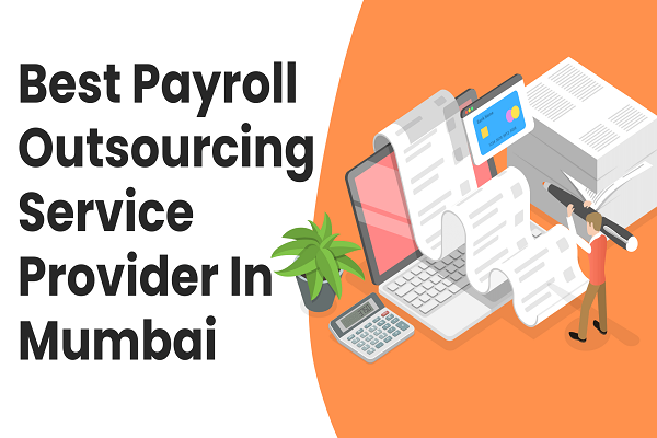 Payroll Outsourcing Services in Mumbai