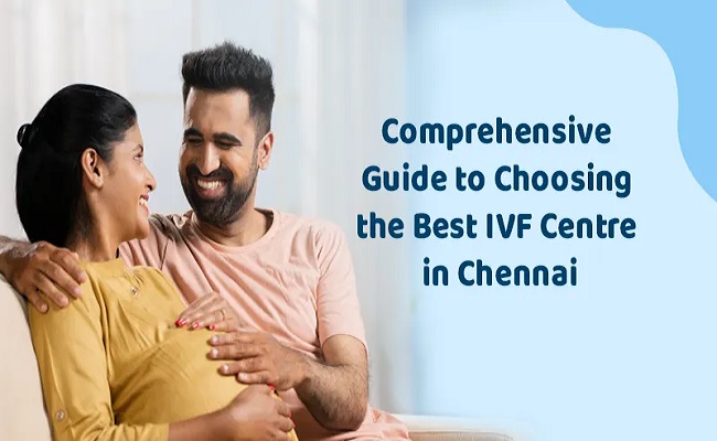 Best Ivf Center in Chennai