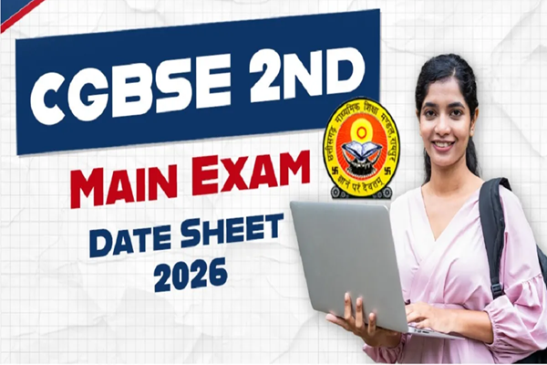 CGBSE Second Main Exam 2026