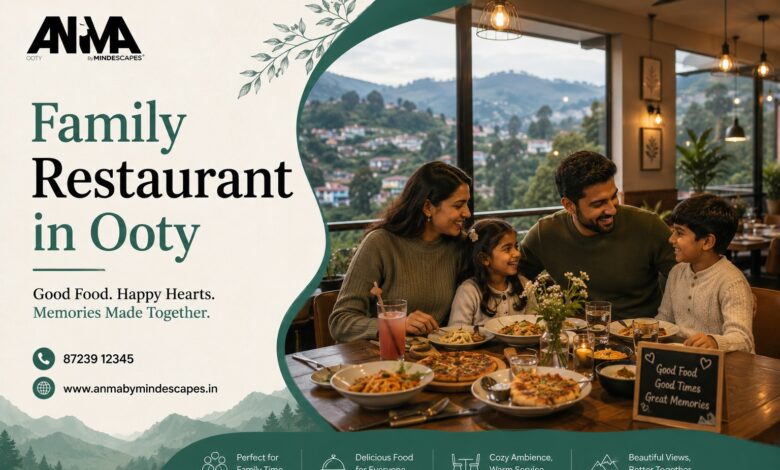 Family Restaurant in Ooty