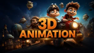3d Animation Courses Fees​